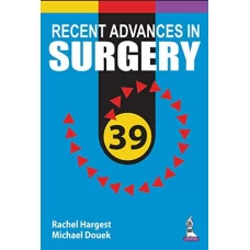 Recent Advances in Surgery 39 by Rachel Hargest